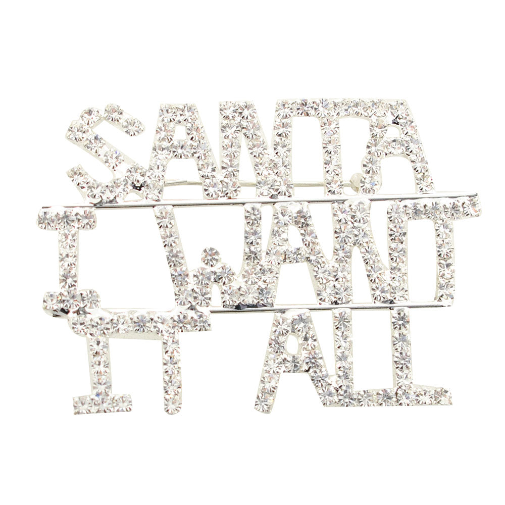 Silver Pixel SANTA I WANT IT ALL Brooch Pin